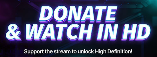 Donate & Watch in HD